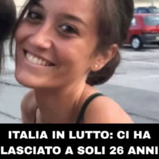 Italia in lutto, ci ha lasciato a soli 26 anni