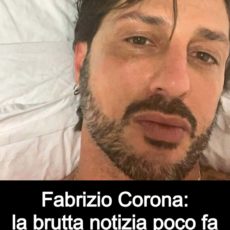 Fabrizio Corona la brutta notizia dal reparto psichiatrico