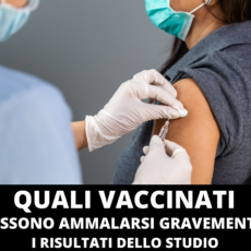 I vaccinati possono ammalarsi gravemente