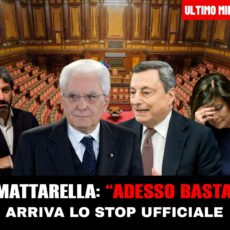 Mattarella sbotta: “Adesso basta”