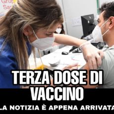 Ufficiale: ecco la terza dose del vaccino