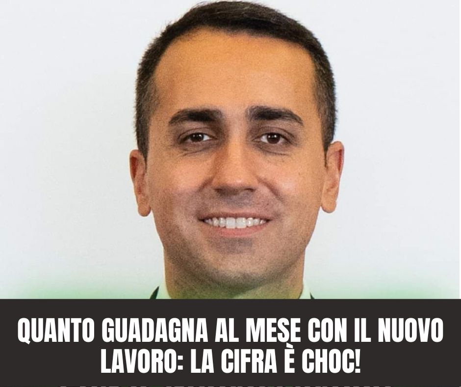 LUIGI DI MAIO, QUANTO GUADAGNA AL MESE CON IL NUOVO LAVORO: LE CIFRE