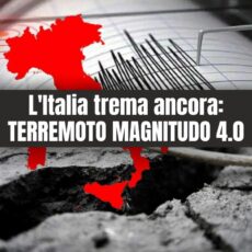 L’ITALIA TREMA ANCORA, FORTE SCOSSA DI TERREMOTO MAGNITUDO 4.0 REGISTRATA IN QUESTI ISTANTI