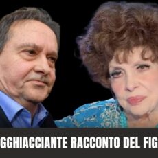 GINA LOLLOBRIGIDA, IL TERRIBILE RACCONTO DEL FIGLIO GELA IL SANGUE